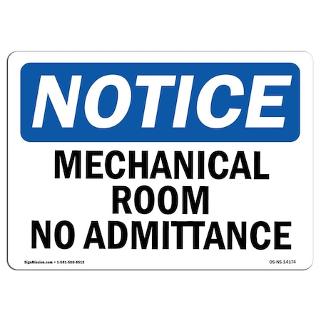 Signmission OSHA Notice Sign, 3.5" Height, 5" Width, Mechanical Room No Admittance Sign, Landscape, 10PK OS-NS-D-35-L-14174-10PK